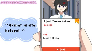 Ketika temen minta hotspot || Animasi