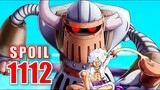 [Spoil OP 1112]. Đôi cánh Vua Hải Tặc vs Trưởng Lão | Luffy gặp Robot Cổ Đại