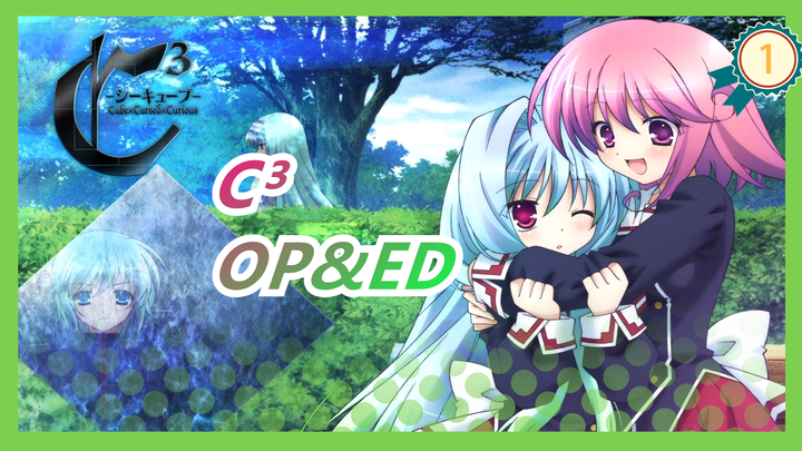 C³| OP&ED (Với các nguồn Anime TV + OVA)_1