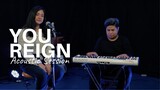 Feast Worship - You Reign - Acoustic Session