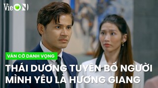 Thái Dương tuyên bố yêu Hương Giang trước mặt Bảo Vy | Ván Cờ Danh Vọng
