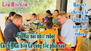 Lẩu Hải sản/hai ông Tây dìm hàng chị Mai/vợ chồng Dung lo lắng khi xem lại video này/Cuộc sống pháp