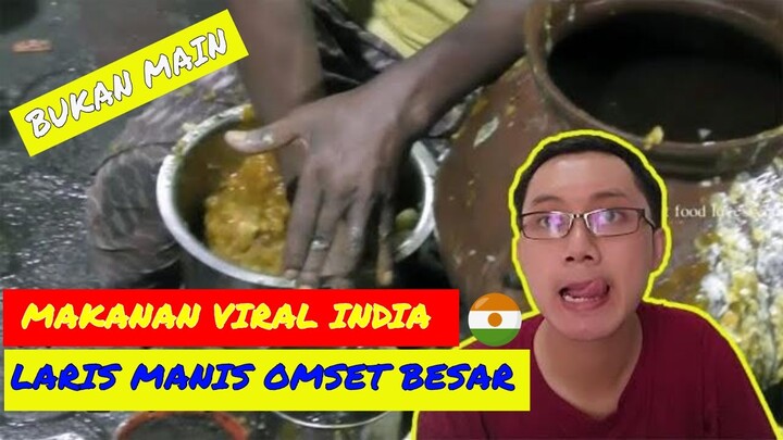 MAKANAN INDIA DI PINGGIR JALAN, JOROK TAPI LARIS !!! | SEMUA DI ADUK PAKE TANGAN 😩😫