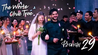 PREVIEW-EP29 The White Olive Tree (2025)