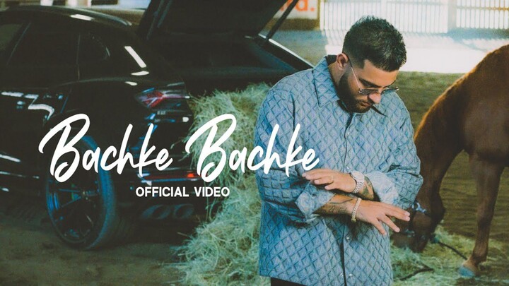 Bach ke Bach ke Full song by Karan Aunjla|Full video