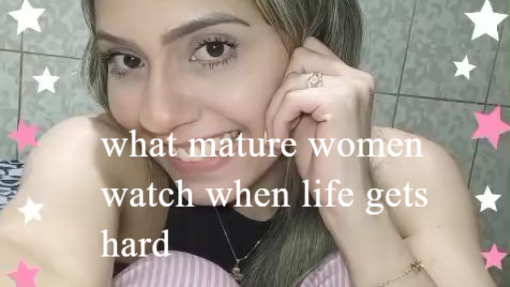 what mature women watch when life gets hard 🎬🤍