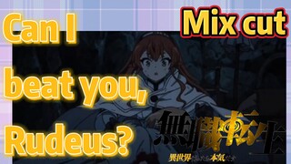 [Mushoku Tensei]  Mix cut |  Can I beat you, Rudeus?