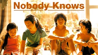 Nobody Knows (2004)