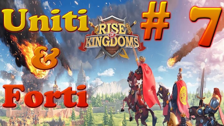 Rise of Kingdom: Uniti e forti # 7 [Gameplay ITA]