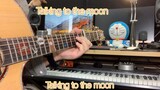 [Đệm hát guitar] Đánh đàn kết hợp hát cover "Talking to the moon"