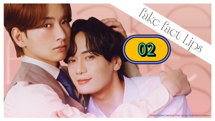 𝙵𝚊𝚔𝚎 𝙵𝚊𝚌𝚝 𝙻𝚒𝚙𝚜 - 𝙴𝚙𝚒𝚜𝚘𝚍𝚎 2 (𝙴𝚗𝚐 𝚜𝚞𝚋)