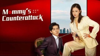 Mommy' s Counterattack Ep 09-16 End