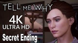 Tell Me Why - Secret Ending [4K]