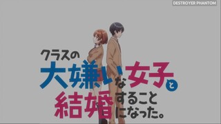 [OP] Class no Daikirai na Joshi to Kekkon - Koibito Ijou, Suki Miman