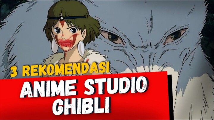 3 ANIME STUDIO GHIBLI TERBAIK SEPANJANG MASA (PART 1)