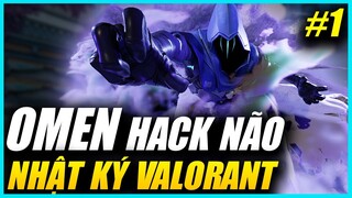 OMEN HACK NÃO ĐỐI PHƯƠNG | NHẬT KÝ VALORANT #1 | OcLeoP