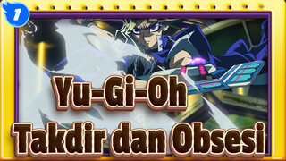 Yu-Gi-Oh! | [MAD] Takdir dan Obsesi_1
