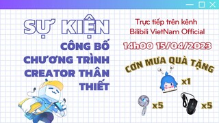 [Sự kiện] CÔNG BỐ CHƯƠNG TRÌNH CREATOR THÂN THIẾT 2023