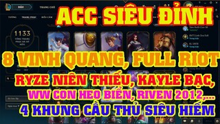 [LMHT] ACC SỞ HỮU 8 VINH QUANG, FULL RIOT, RYZE NIÊN THIẾU, KAYLE BẠC, WW CON HEO BIỂN,... CỰC VIP