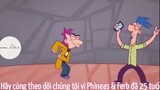 Phineas and Ferb lúc 25 tuổi P1