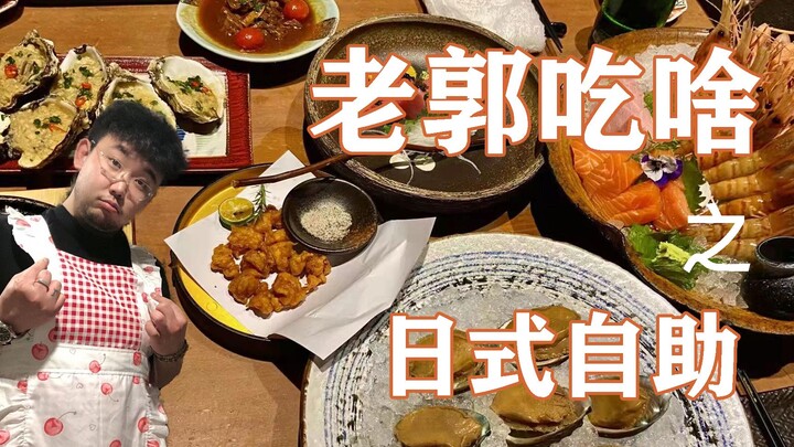【Lão Quách ăn gì】- Buffet kiểu Nhật