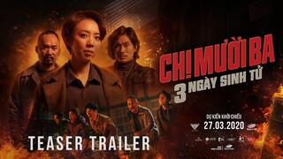 Chị Mười Ba: 3 Ngày Sinh Tử | TEASER TRAILER