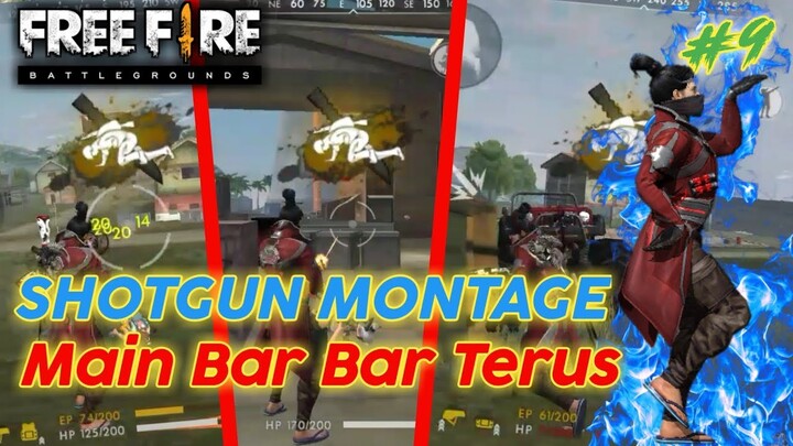 HIGHLIGHT FREE FIRE KILL MONTAGE - SHOTGUN MONTAGE KILL - PART 9