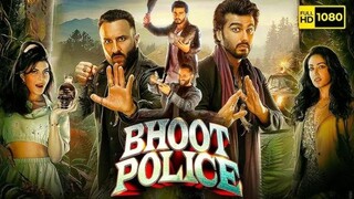 Bhoot Police Full Movie
