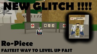 Ro-Piece| NEW GLITCH ! | Fastest Way To Level Up |ROBLOX ONE PIECE GAME |Bapeboi