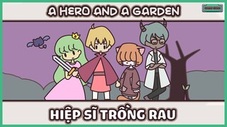 Cốt Truyện Game | A HERO & A GARDEN | Hiệp sĩ trồng RAU