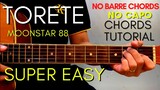 MOONSTAR 88 - TORETE Chords (EASY GUITAR TUTORIAL) for Acoustic Cover