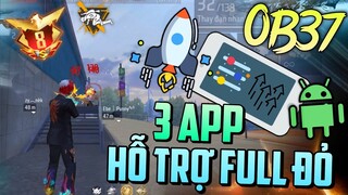 OB37 - Phát Hiện 3 App Thần Thánh TĂNG ĐỘ NHẠY GIẢM LAG Hỗ Trợ FULL ĐỎ