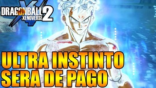 DRAGON BALL XENOVERSE 2 ULTRA INSTINTO PARA AVATARES SERA DE PAGO