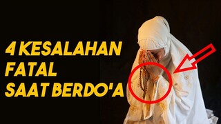 Wajib Tahu.!! Inilah 4 Kesalahan Dalam Berdoa Yang Sering Dilakukan