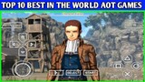 TOP 10 BEST IN THE WORLD AOT GAMES ANDROID/iOS