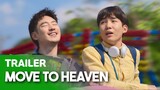 Move to Heaven(2021)｜Main Trailer🎬｜Netflix Original Series