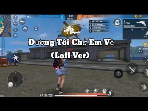 [Free Fire] Đường Tôi Chở Em Về / (Lofi Ver) - Buitruonglinh | GẤU FF MUSIC