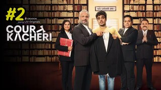 Episode 2 Court Kacheri (2025) الترجمة العربية