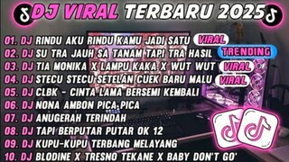 DJ TIKTOK TERBARU 2025-🎵DJ RINDU AKU RINDU KAMU JADI SATU🎵DJ JAUH SA TANAM HATI TAPI TRA HASIL