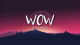 Zara Larsson - WOW (Lyrics) |From Netflix Film, Work It|