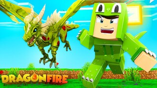 DragonFire - TEACHING THEM HOW TO FLY!