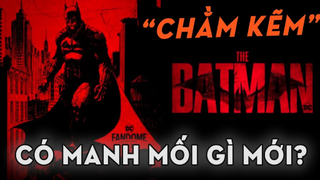 THE BATMAN – Người Dơi "Chằm Kẽm" Nhất | Top 10 Điều Thú Vị Trong Trailer The Batman| Ten Tickers