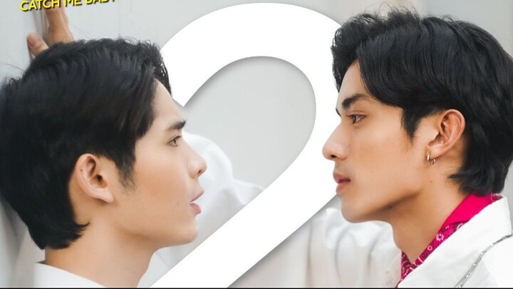 Catch Me Baby (2022) Episode 4 Eng Sub