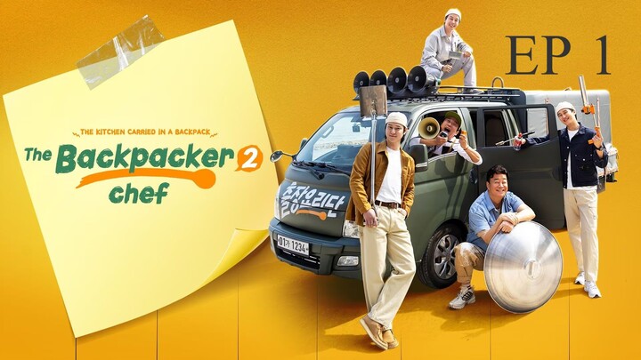 The Backpacker Chef S2 Episode 1 [INDO SUB]