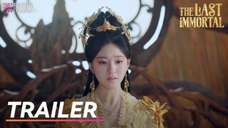 🔥Trailer EP40 - The End | The Last Immortal | Zhao Lusi, Wang Anyu | 神隐 | Fresh Drama