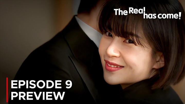The Real Has Come! ~ Episode 9 Preview {ENG SUB}