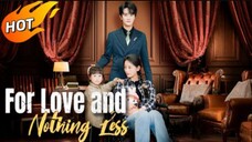 For Love and Nothing Less