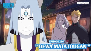 Boruto Episode 296 Subtitle Indonesia Terbaru - Boruto Two Blue Vortex 11 Part 225 Dewa Mata Jougan
