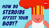 How do steroids affect your muscles— and the rest of your body? - Anees Bahji