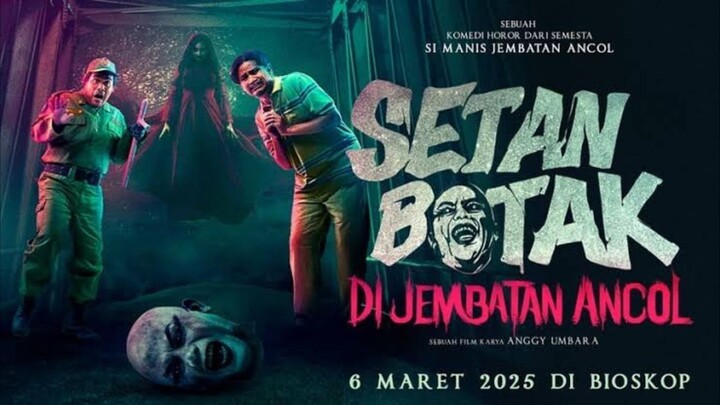 Setan Botak : Di Jembatan Ancol (2025)